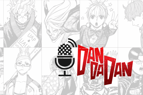 Voices Behind Dandadan